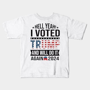 I voted for trump and will do it again in 2024 2024 Election Vote Trump Political Presidential Campaign Kids T-Shirt